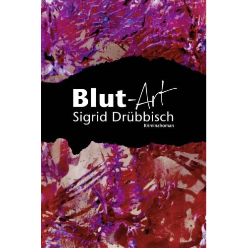 Sigrid Drübbisch - Blut-Art