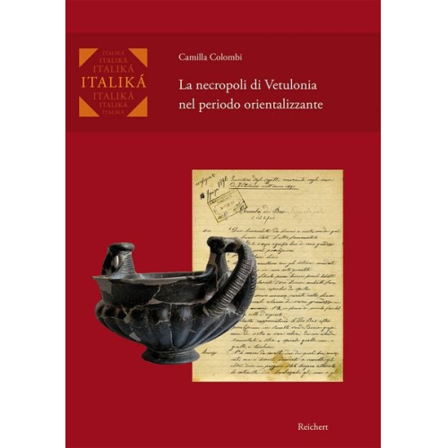 Camilla Colombi - La necropoli di Vetulonia nel periodo orientalizzante