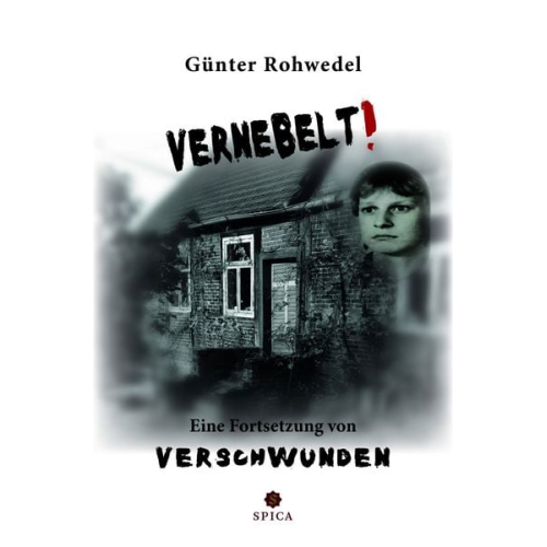 Günter Rohwedel - Vernebelt!