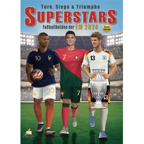 Josef Mickey Müller - Fußball Malbuch - Tore, Siege & Triumphe SUPERSTARS Fußballhelden der EM 2024 – ab 8 Jahren mit 60 Ausmalbildern