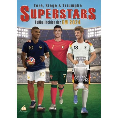 Josef Mickey Müller - Fußball Malbuch - Tore, Siege & Triumphe SUPERSTARS Fußballhelden der EM 2024 – ab 6 Jahren mit 50 Ausmalbildern