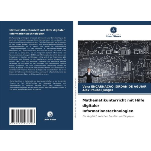 Vera Encarnação Jordan De Aguiar Alex Paubel Junger - Mathematikunterricht mit Hilfe digitaler Informationstechnologien