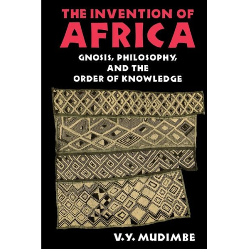 V. Y. Mudimbe - The Invention of Africa