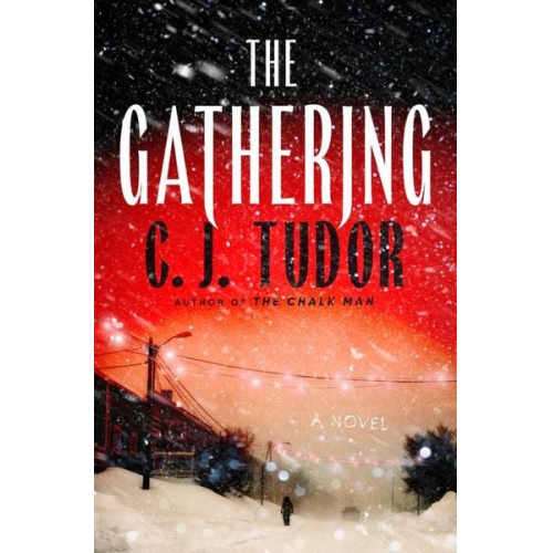 C. J. Tudor - The Gathering