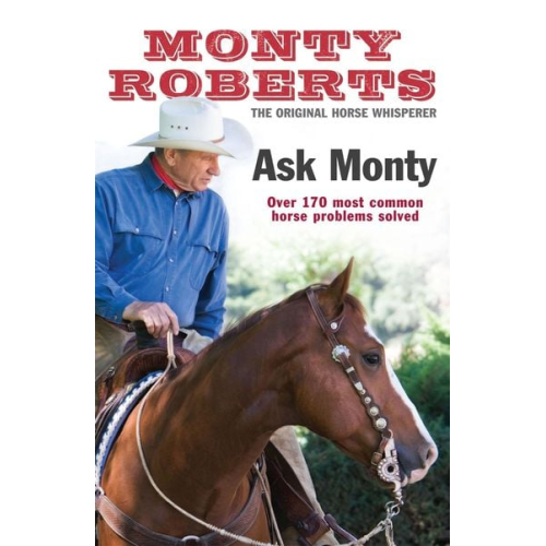Monty Roberts - Ask Monty