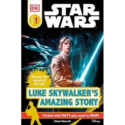 Simon Beecroft - DK Readers L1: Star Wars: Luke Skywalker's Amazing Story