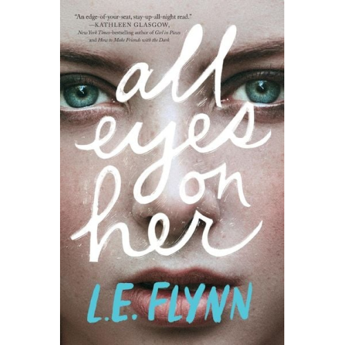 L. E. Flynn - All Eyes on Her