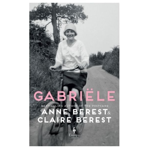 Anne Berest - Gabriële