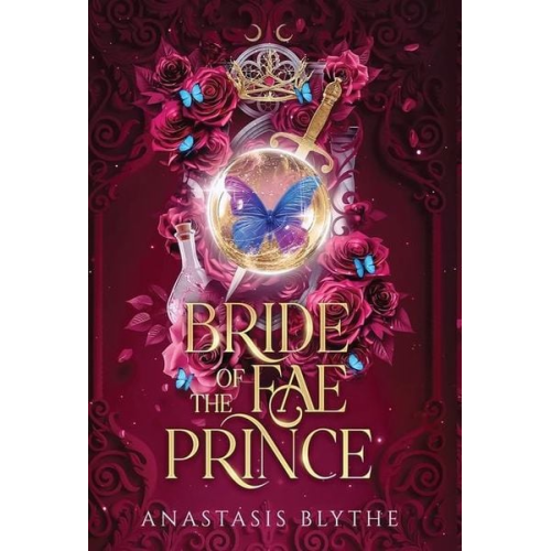 Anastasis Blythe - Bride of the Fae Prince (Brides of the Fae)