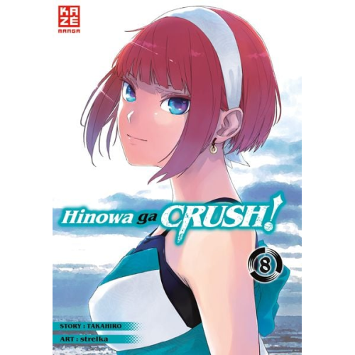 Strelka - Hinowa ga CRUSH! – Band 8 (Finale)