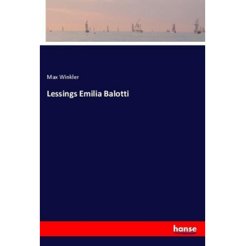 Max Winkler - Lessings Emilia Balotti