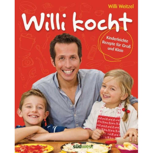 Willi Weitzel - Willi kocht