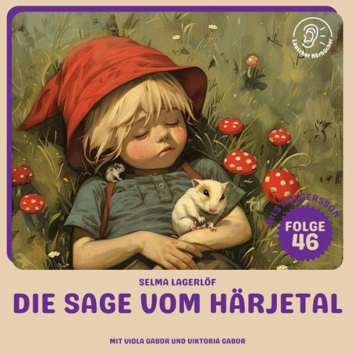 Selma Lagerlöf - Die Sage vom Härjetal (Nils Holgersson, Folge 46)