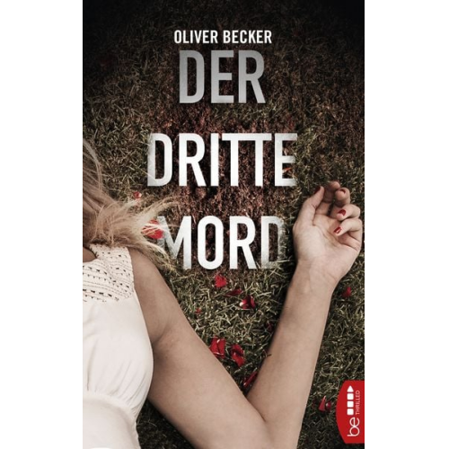 Oliver Becker - Der dritte Mord