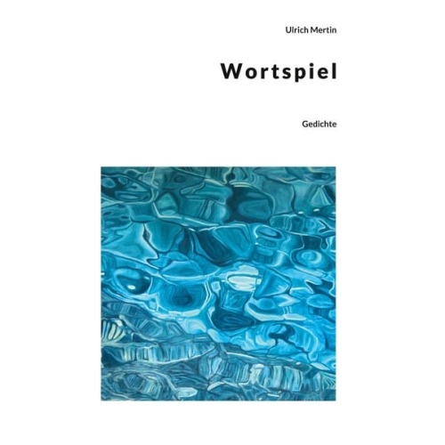 Ulrich Mertin - Wortspiel