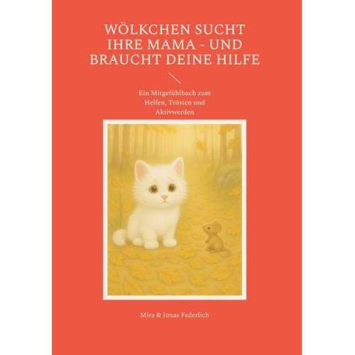 Mira & Jonas Federlich - Wölkchen sucht ihre Mama - und braucht deine Hilfe