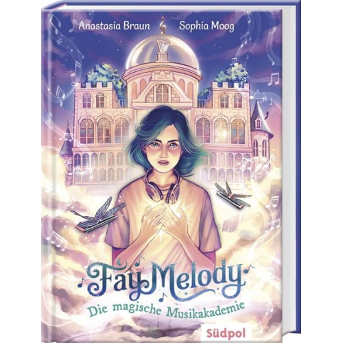 Anastasia Braun - Fay Melody – Die magische Musikakademie