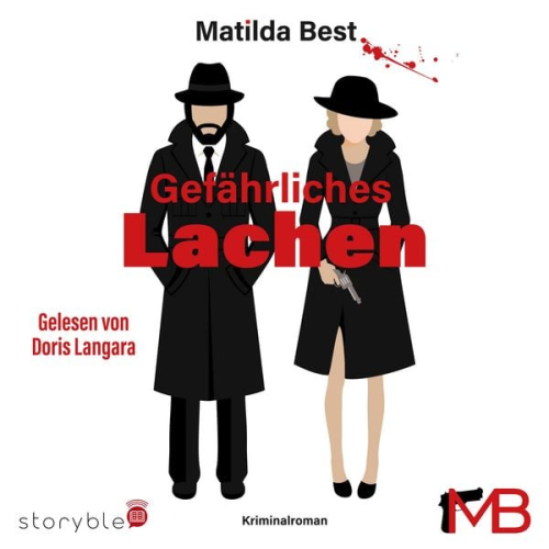 Matilda Best - Gefährliches Lachen
