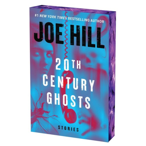 Joe Hill - 20th Century Ghosts 20th Anniversary Edition