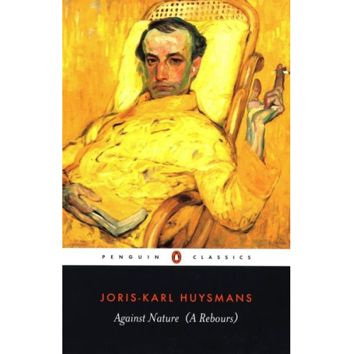 Joris-Karl Huysmans - Against Nature