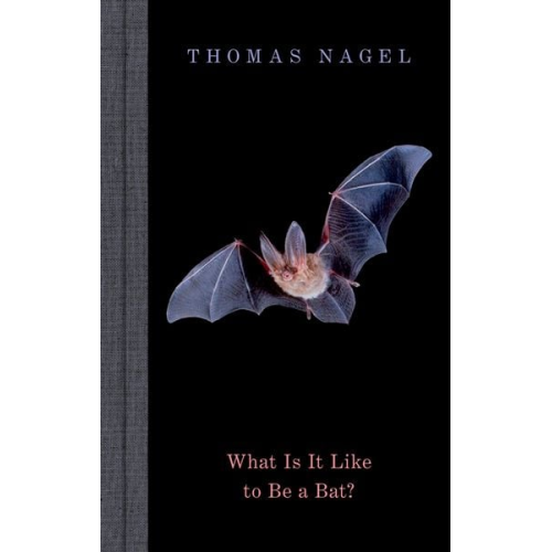 Thomas Nagel - What Is It Like to Be a Bat?