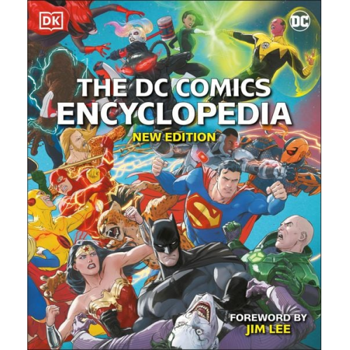 Landry Q. Walker Matthew K. Manning Stephen Wiacek Melanie Scott Nick Jones - The DC Comics Encyclopedia New Edition