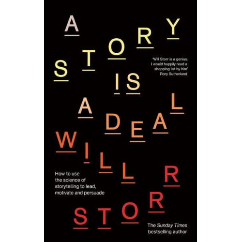 Will Storr - A Story is a Deal
