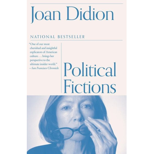 Joan Didion - Political Fictions