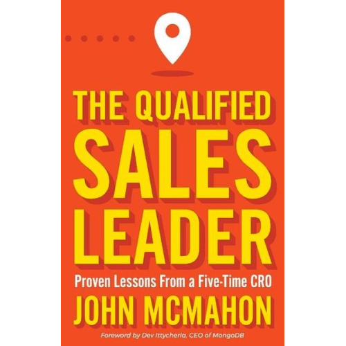 John McMahon - The Qualified Sales Leader