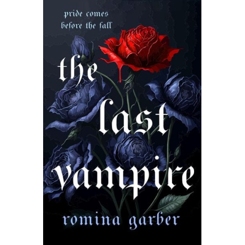 Romina Garber - The Last Vampire