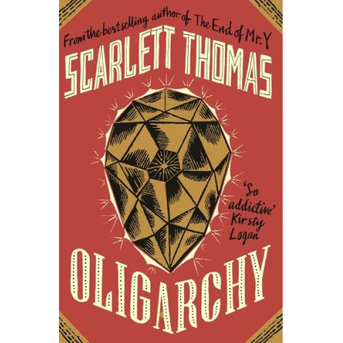 Scarlett Thomas - Oligarchy