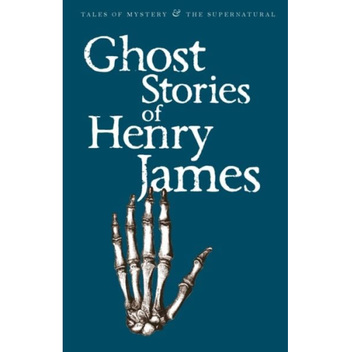 Henry James - Ghost Stories of Henry James