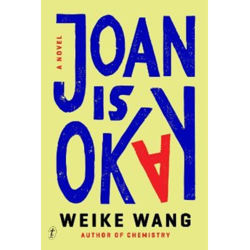 Weike Wang - Joan is Okay