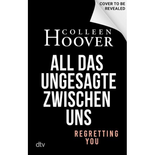 Colleen Hoover - All das Ungesagte zwischen uns