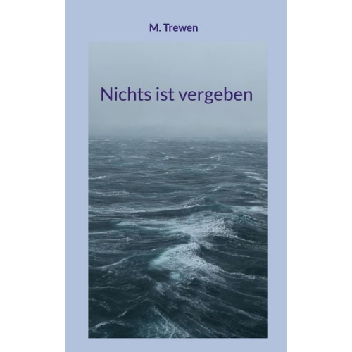 M. Trewen - Nichts ist vergeben