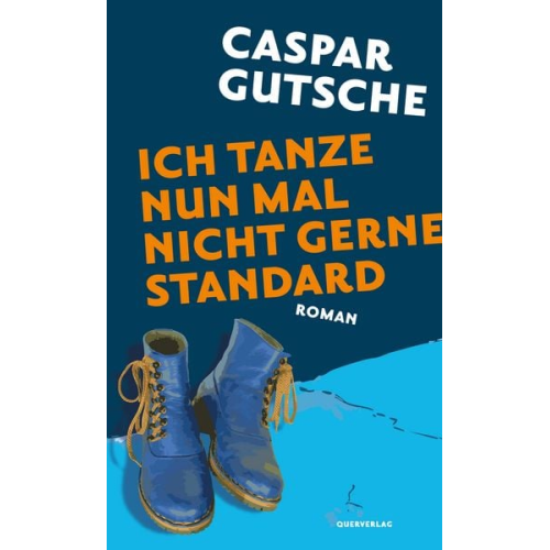Caspar Gutsche - Ich tanze nun mal nicht gerne Standard