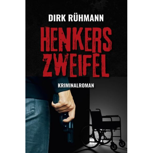 Dirk Rühmann - Henkers Zweifel