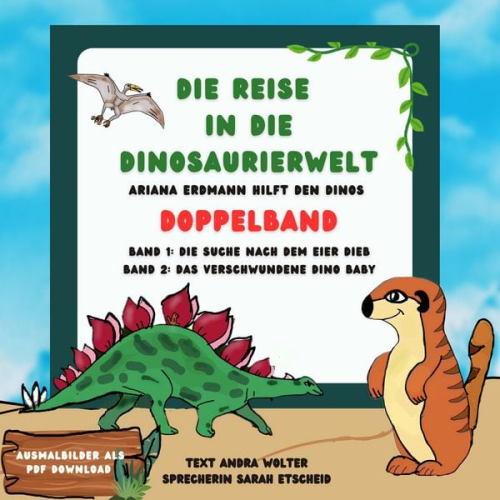 Andra Wolter - Die Reise in die Dinosaurier Welt