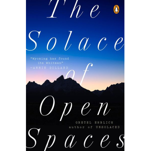 Gretel Ehrlich - The Solace of Open Spaces