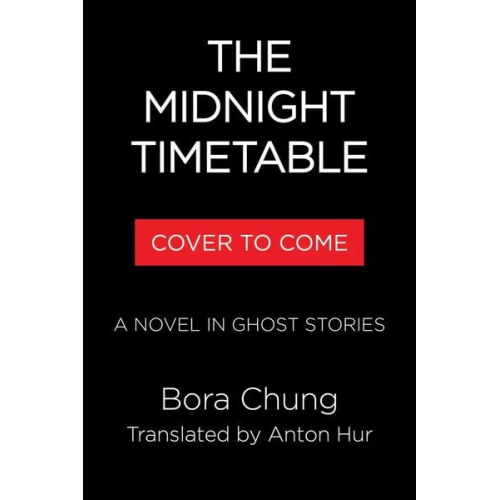 Bora Chung - The Midnight Timetable