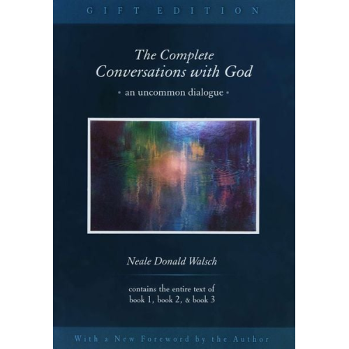 Neale Donald Walsch - The Complete Conversations with God