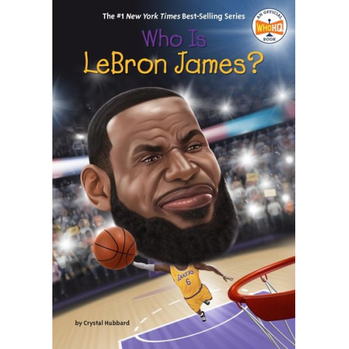 Crystal Hubbard Who Hq - Who Is LeBron James?