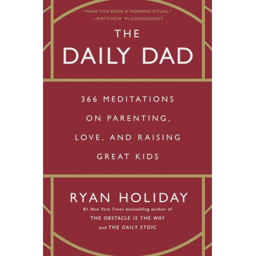 Ryan Holiday - The Daily Dad