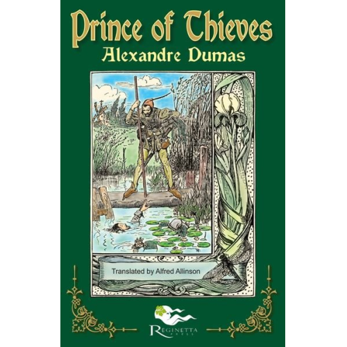 Alexandre Dumas - The Prince of Thieves