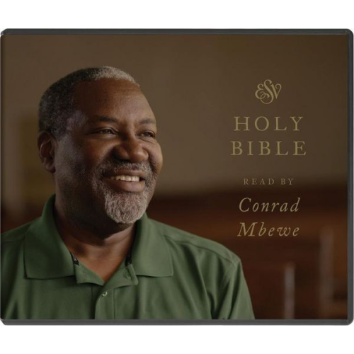 ESV Audio Bible, Read by Conrad Mbewe