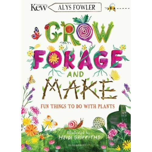 Alys Fowler - KEW: Grow, Forage and Make