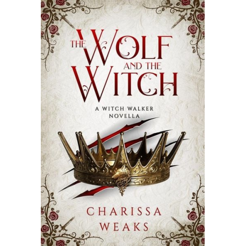 Charissa Weaks - The Wolf and the Witch