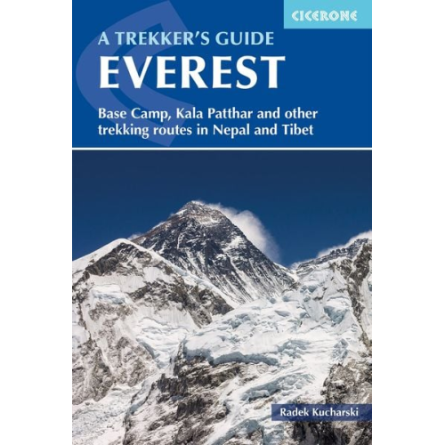 Radek Kucharski - Everest: A Trekker's Guide