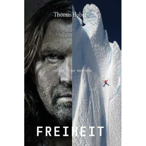 Thomas Huber - Freiheit