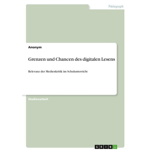 Grenzen und Chancen des digitalen Lesens